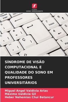 Paperback Síndrome de Visão Computacional E Qualidade Do Sono Em Professores Universitários [Portuguese] Book