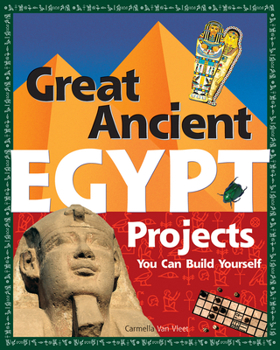 Paperback Great Ancient Egypt Projects: You Can Build Yourself Book