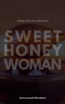 Paperback Sweet Honey Woman Book