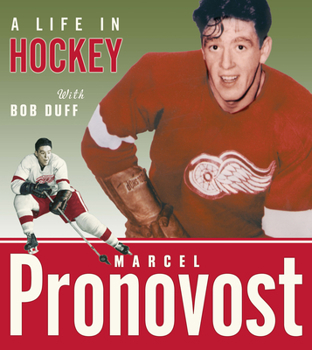 Paperback Marcel Pronovost: A Life in Hockey Book