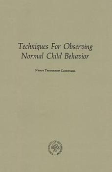 Paperback Techniques for Observing Normal Child Behavior Book