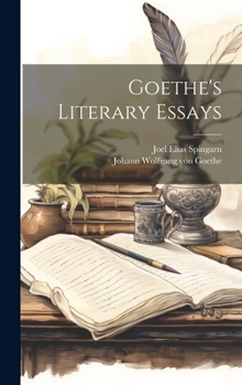 Hardcover Goethe's Literary Essays Book