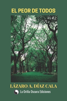 Paperback El peor de todos [Spanish] Book
