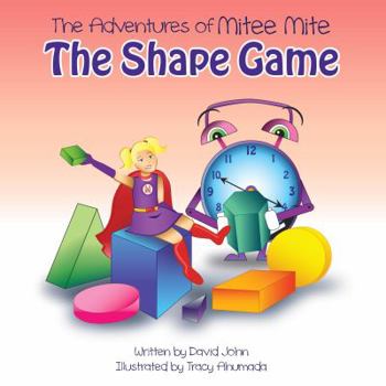 Paperback The Adventures of Mitee Mite: The Shape Game Book