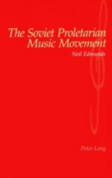 Paperback The Soviet Proletarian Music Movement Book