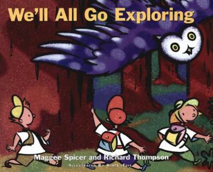 Hardcover We'll All Go Exploring Book