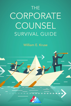 Paperback The Corporate Counsel Survival Guide Book