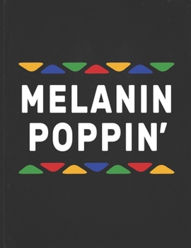 Melanin Poppin: African American Calendars 2020 Work or School Gift for Black Women  Planner Daily Weekly Monthly Undated Calendar Organizer Journal
