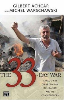 Paperback 33 Day War: Israel's War on Hezbollah in Lebanon and Its Consequences Book