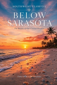 Paperback Below Sarasota - Punta Gorda to the Everglades Book