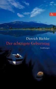 Paperback Der achtzigste Geburtstag: Erzählungen [German] Book
