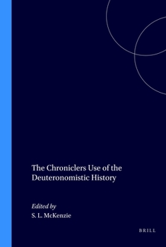 Paperback The Chroniclers Use of the Deuteronomistic History Book