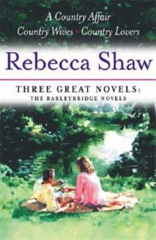 Paperback A Country Affair: Three Great Novels. Rebecca Shaw Book