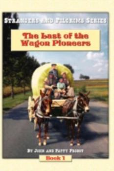 Hardcover The Last of the Wagon Pioneers Book