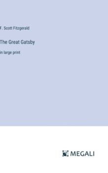 Hardcover The Great Gatsby: in large print Book