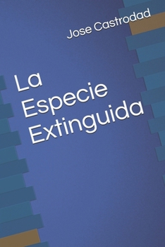 Paperback La Especie Extinguida: Poesia [Spanish] Book