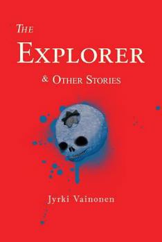Paperback The Explorer & Other Stories Book
