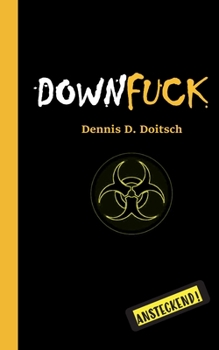 Paperback Downfuck: Ansteckend! [German] Book