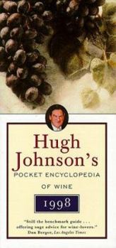 Hugh Johnson's Pocket Encyclopedia of Wine (Hugh Johnson's Pocket Encyclopedia of Wine)
