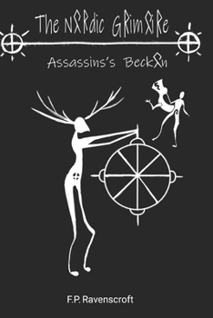 Paperback The Nordic Grimoire: Assassin's Beckon Book