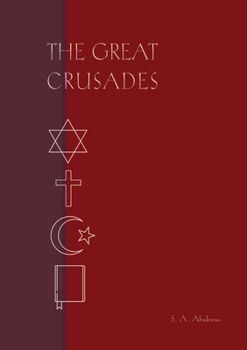 Paperback The Great Crusades: A play from The Bright Jubilees Book