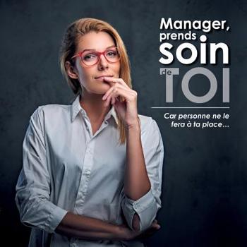 Paperback Manager prends soin de toi [French] Book