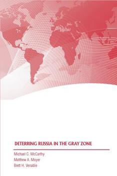 Paperback Deterring Russia in the Gray Zone Book