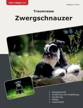 Paperback Traumrasse Zwergschnauzer [German] Book