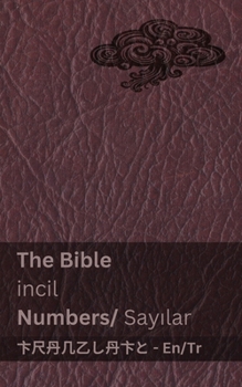 Paperback The Bible (Numbers) / incil (Say&#305;lar): Tranzlaty English Türkçe [Turkish] Book