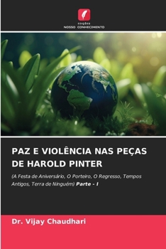 Paz E Violência NAS Peças de Harold Pinter