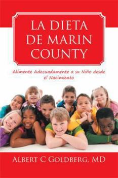 The Marin County Diet: Feed Your Child Right from Birth