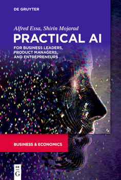 Paperback Practical AI for Business Leaders, Product Managers, and Entrepreneurs Book