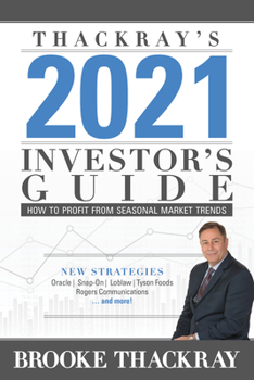Paperback Thackray's 2021 Investor's Guide: How to Profit from Seasonal Market Trends Book