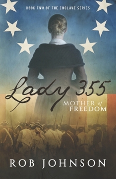 Paperback Lady 355: Mother of Freedom Book
