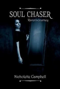 Paperback Soul Chaser: Raven's Journey Book