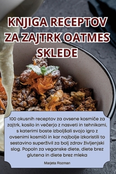 Paperback Knjiga Receptov Za Zajtrk Oatmes Sklede [Slovenian] Book