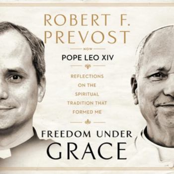 Audio CD Freedom Under Grace: Reflections on the Spiritual Tradition That Formed Me Book