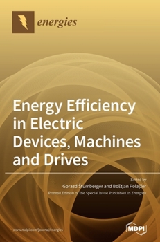 Hardcover Energy Efficiency in Electric Devices, Machines and Drives Book