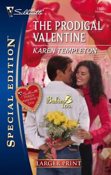 The Prodigal Valentine (Silhouette Special Edition) - Book #3 of the Babies Inc.