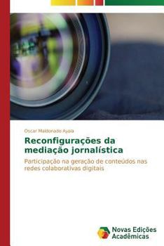 Paperback Reconfigurações da mediação jornalística [Portuguese] Book