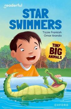 Paperback Oxford University Press Readerful Independent Library Oxford Reading Level 8 Tiny Big Animals Star Swimmers. Book