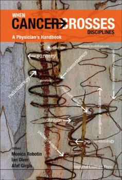 Hardcover When Cancer Crosses Disciplines Book