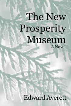 Paperback The New Prosperity Museum Book