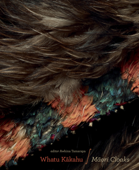 Hardcover Whatu Kakahu: Maori Cloaks Book