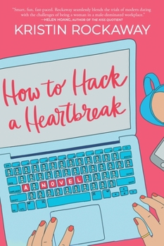 Paperback How to Hack a Heartbreak Book