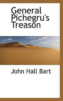 General Pichegru's Treason