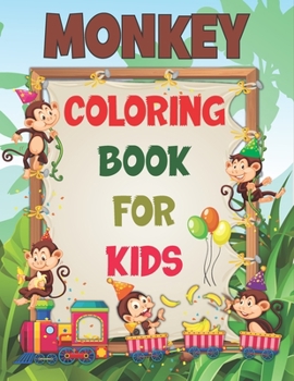 Paperback Monkey Coloring Book For Kids: 50 Monkey Coloring Pages Book