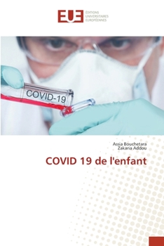 Paperback COVID 19 de l'enfant [French] Book