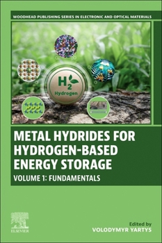 Paperback Metal Hydrides for Hydrogen-Based Energy Storage, Volume 1: Fundamentals Book
