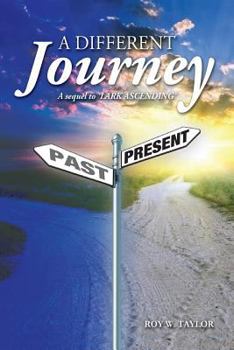 Paperback A Different Journey: sequel to 'Lark Ascending' Book